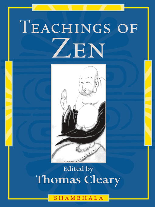 Title details for Teachings of Zen by Thomas Cleary - Wait list